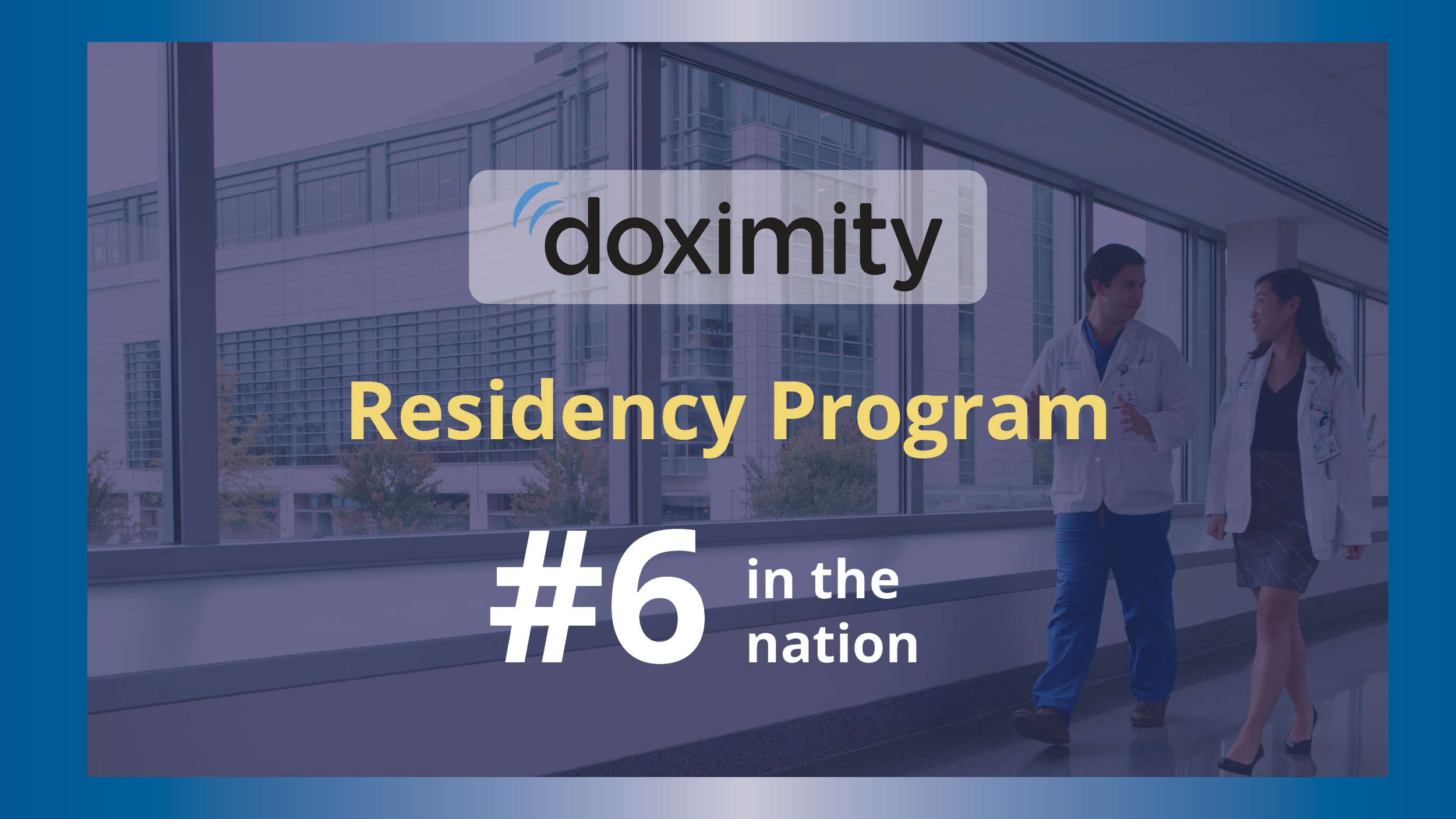 Residency Program #6 in the nation
