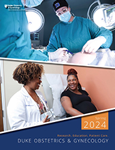 Spring 2024 Duke Ob/Gyn magazine cover with photos of surgeon, patient and doctor.