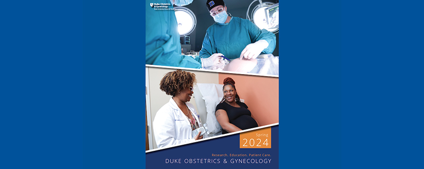 Duke Ob/Gyn Magazine Cover Spring 2024