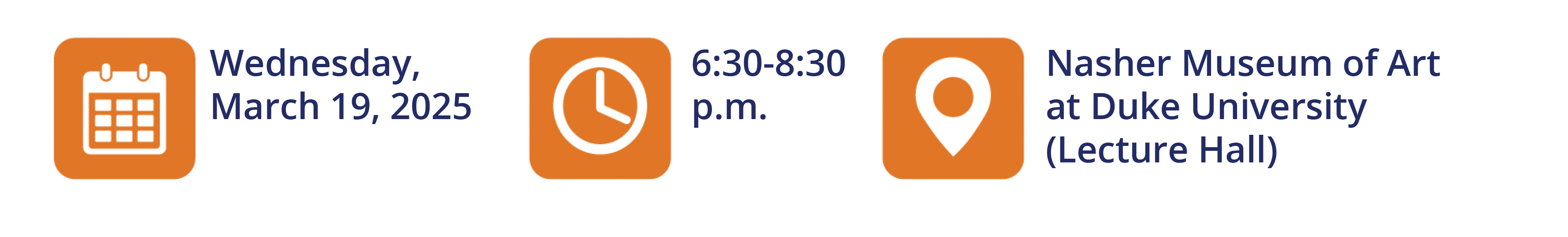 icons showing date (Wednesday, March 19, 2025); time (6:30-8:30 p.m.); and location (Nasher Museum of Art at Duke University, Lecture Hall)