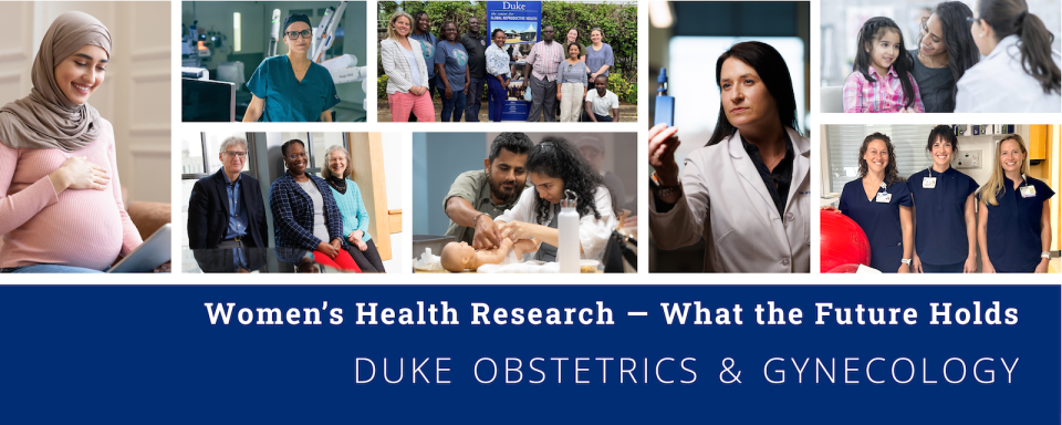 Collage of photos from Duke Ob/Gyn spring magazine